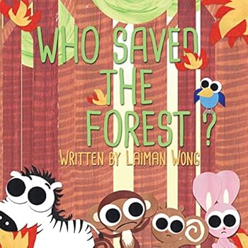 Paperback Who Saved the Forest? Book
