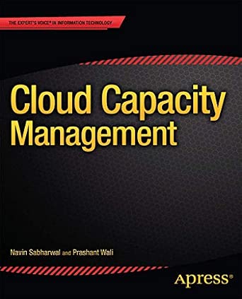 Cloud Capacity Management: Capacity Management 1st ed. Edition-Wow! eBook