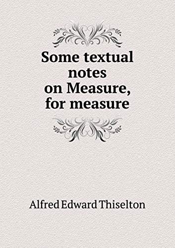 Some textual notes on Measure, for measure 5519283583 Book Cover