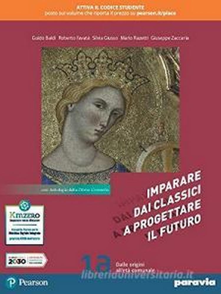 Imparare Dai Classici A Progettare Il Futuro. Con Antologia Della Divina Commedia. Per Le Scuole Superiori. Con E-Book. Con Espansione Online (Vol. 1) - 4