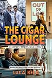 The Cigar Lounge: Box Set (Books One–Four): An MM Billionaire Romance Collection of Power, Secrets, and Love (English Edition)