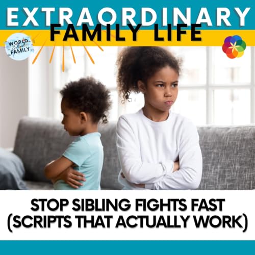 Stop Sibling Fights Fast (Scripts That Actually Work)