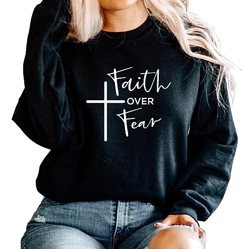 Faith Over Fear Sweatshirt, Christian outfit, Religious tee, Inspirational unisex tees2