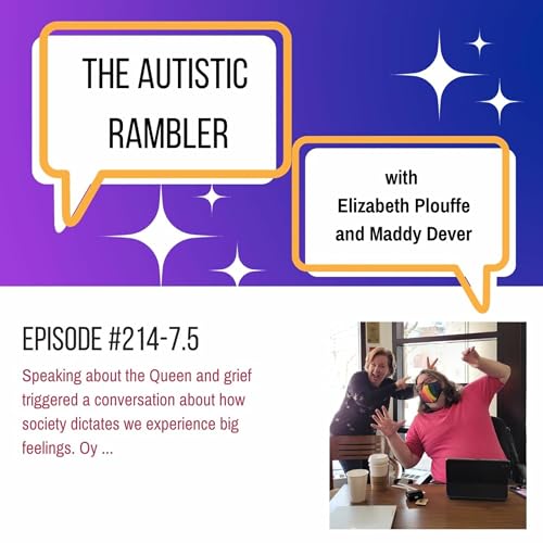 #232 Autistic Rambler - Big Boys Don't Cry
