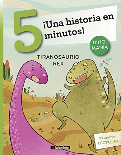 u00a1Una historia en 5 minutos! Tiranosaurio Rex: 8 (Tres pasos)