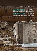 Akrotiri, Thera: The Architecture of the West House 9602044071 Book Cover