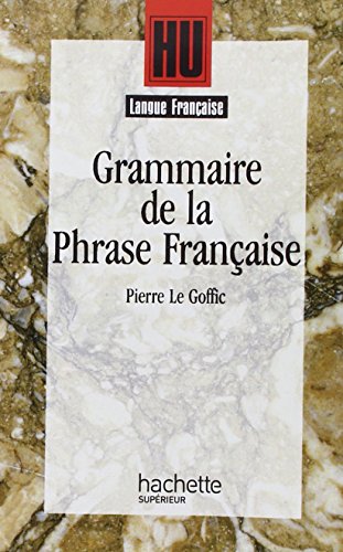 Télécharger Grammaire de la phrase française livre En ligne