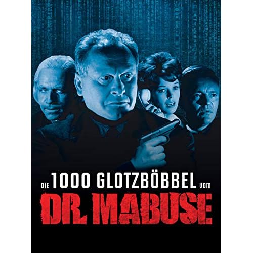 Die 1000 Glotzböbbel vom Dr. Mabuse