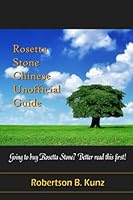 Rosetta Stone Chinese Unofficial Guide 1481167030 Book Cover