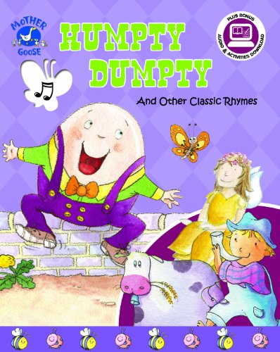 Humpty Dumpty: And Other Classic Rhymes