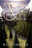 The Call by Rick Joyner (24-Feb-2007) Paperback