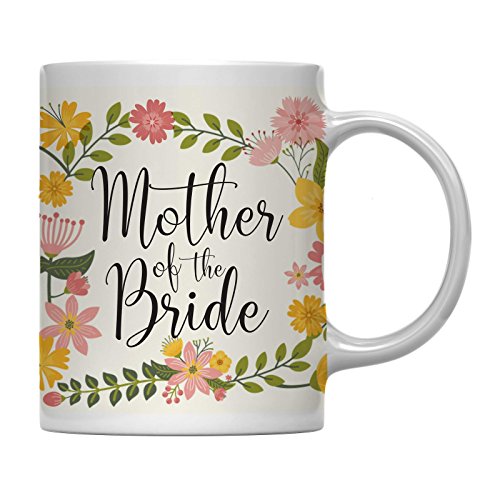 Andaz Press 11oz. Wedding Floral Flowers Coffee Mug Gift, Mother of The Bride, 1-Pack
