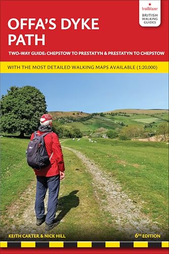 Offa's Dyke Path: Two directional guide: Chepstow to Prestatyn and Prestatyn to Chepstow; Planning, Places to Stay, Places to Eat, 98 large-scale maps ... maps & guides to 52 towns and villages