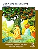  Cuentos terrarios: Antología