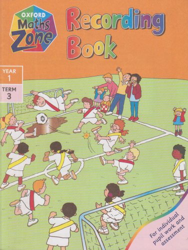 Image of Oxford Maths Zone: Year 1 Term 3: Recording Book