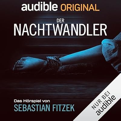 Der Nachtwandler - Das Hörspiel