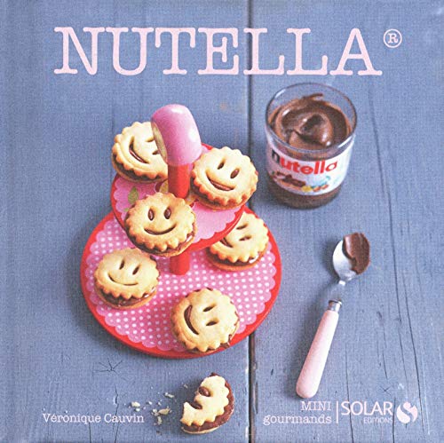 Télécharger NUTELLA - MINI GOURMANDS livre En ligne