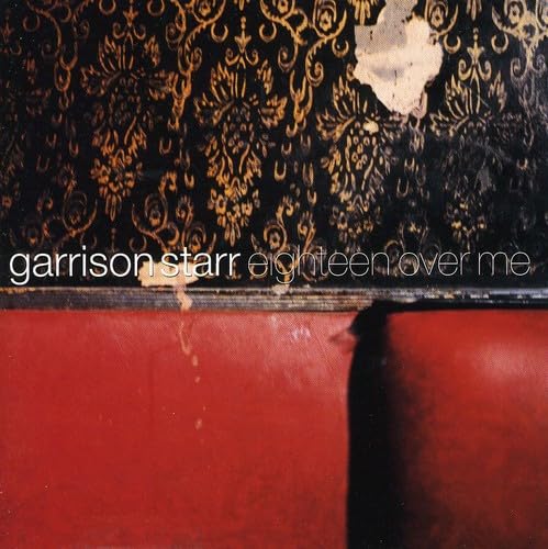 Eighteen Over Me [Audio CD] Garrison Starr