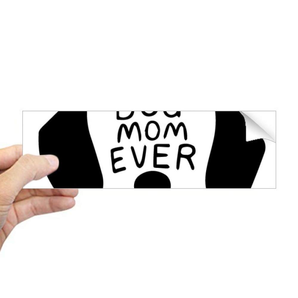 Autocollant fenêtre Best Dog Mom Ever : sticker rectangulaire pour voiture