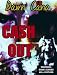 Cash Out: *Some Scenes May Disturb