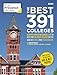 The Best 391 Colleges, 2026: In-Depth Profiles & Ranking Lists to Help Find the Right College For You (2026) (College Admissions Guides)