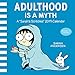 Produktbild Sarah's Scribbles 2019 Wall Calendar: Adulthood Is a Myth