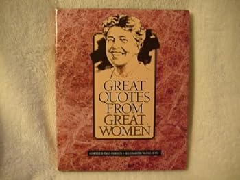 Hardcover Great Quotes from Great Women Book