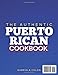 The Authentic Puerto Rican Cookbook: Reconnect with Your Roots Through Bold Flavors & Timeless Recipes | Step-by-Step Instructions, Smart Ingredient Swaps & Secrets to Cooking Like a True Boricua