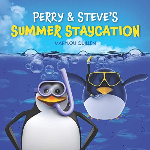 Perry and Steve's Summer Staycation: (Kids ages... B08BQRJHNX Book Cover