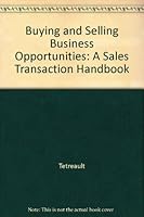 Buying and Selling Business Opportunities: A Sale Transaction Handbook 0201077116 Book Cover