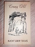 Conny Cöll ,Nacht über Texas