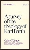 A Survey of the theology of Karl Barth B000GT7XTG Book Cover