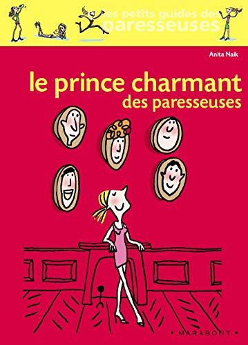Le Prince Charmant DES Paresseuses