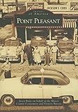 Point Pleasant (WV) (Images of America)
