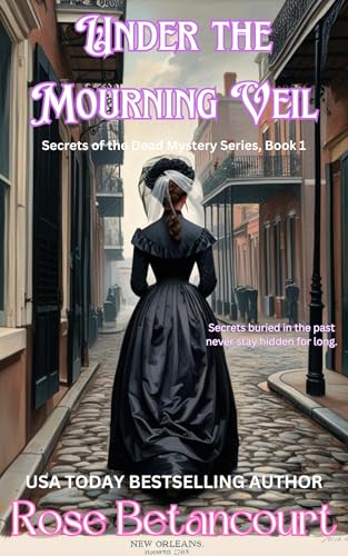 Under the Mourning Veil: A Secrets of the Dead Mystery