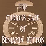 Cover of The Curious Case of Benjamin Button