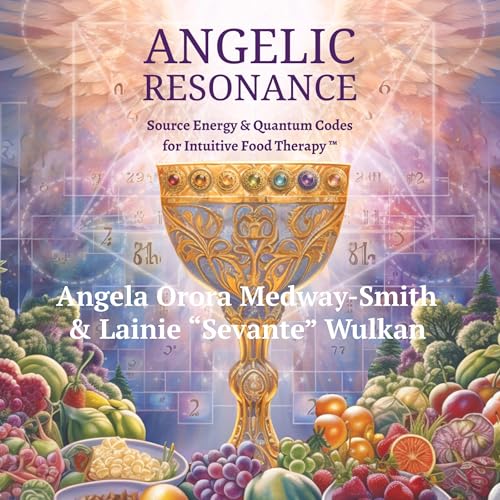 Enjoy Angelic Resonance from Angela Orora Medway-Smith, Lainie Sevante Wulkan episode artwork
