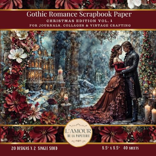 Gothic Romance Scrapbook Paper Christmas Edition Vol.1: For Journals Collages & Vintage Crafting