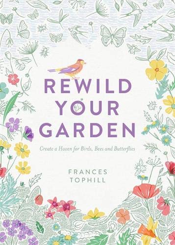 Sponsored Ad – Rewild Your Garden: Create a Haven for Birds, Bees and Butterflies