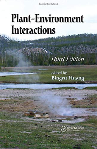 PLANT-ENVIRONMENT INTERACTIONS, 3RD EDITION
