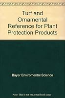 Turf and Ornamental Reference for Plant Protection Products 1570091005 Book Cover