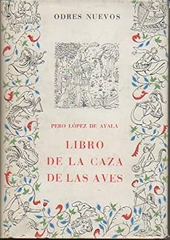 Hardcover Libro De La Caza De Las Aves [Spanish] Book