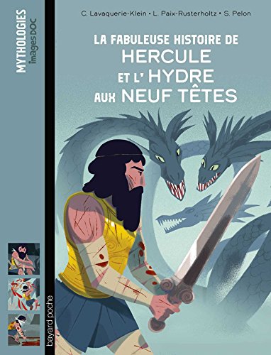 Télécharger La fabuleuse histoire de Hercule et l'Hydre aux neuf têtes (Romans mythologiques) PDF Ebook En Ligne