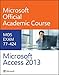 77-424 Microsoft Access 2013