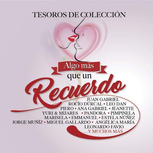 Juan Gabriel,Rocio Durcal,Leo Dan,Piero,Ana Y