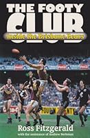 The footy club: Inside the Brisbane Bears (UQP paperbacks) 0702229040 Book Cover