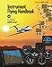Instrument Flying Handbook (FAA-H-8083-15B) [Black & White Edition]