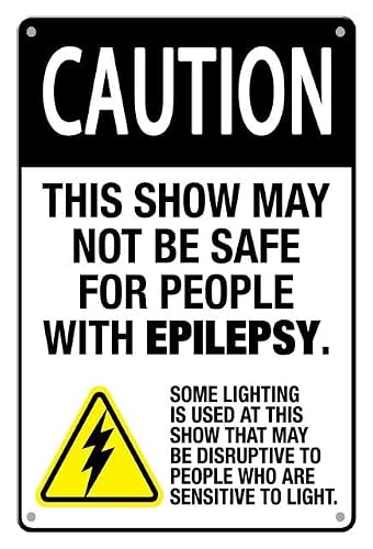 peiyeety Warning This Show MayBe Safe For People With Epilepsy Sign Metal Aluminum Tin Sign Uv Protected And Weatherproof 12"X8"