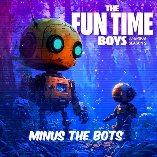 『MINUS THE BOTS : EP08 // Season 2』のカバーアート
