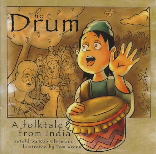 The Drum: A Folktale from India (Story Cove)